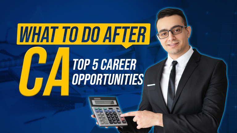 What to Do After CA | Top 5 Career Opportunities